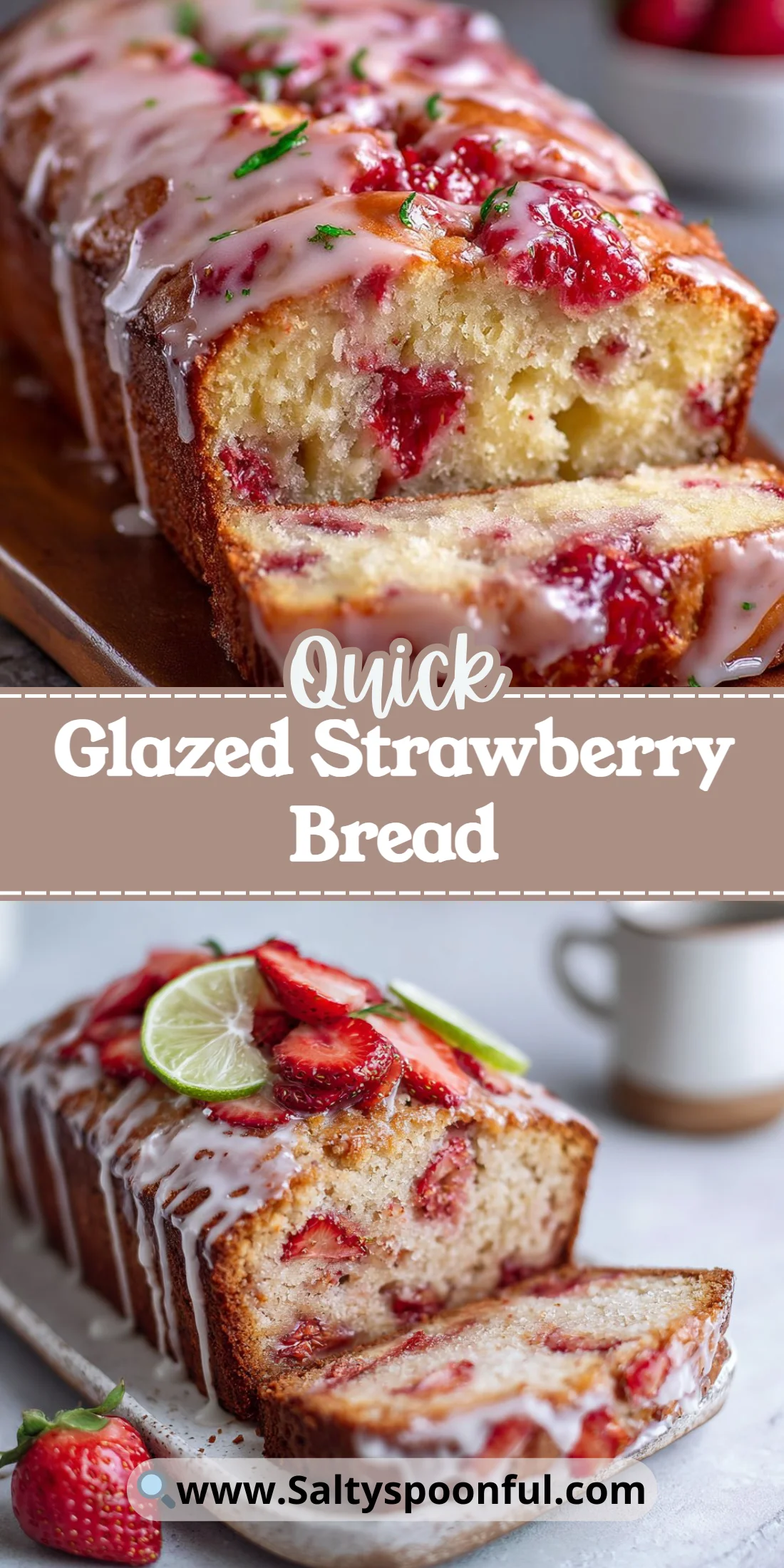 Glazed Strawberry Bread