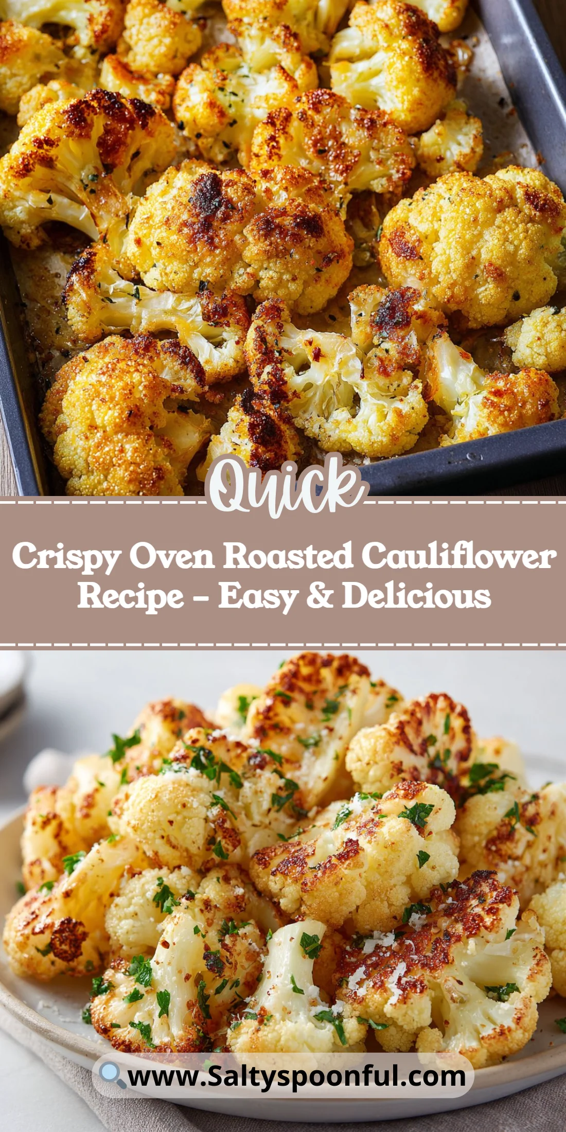Crispy Oven Roasted Cauliflower Recipe – Easy & Delicious