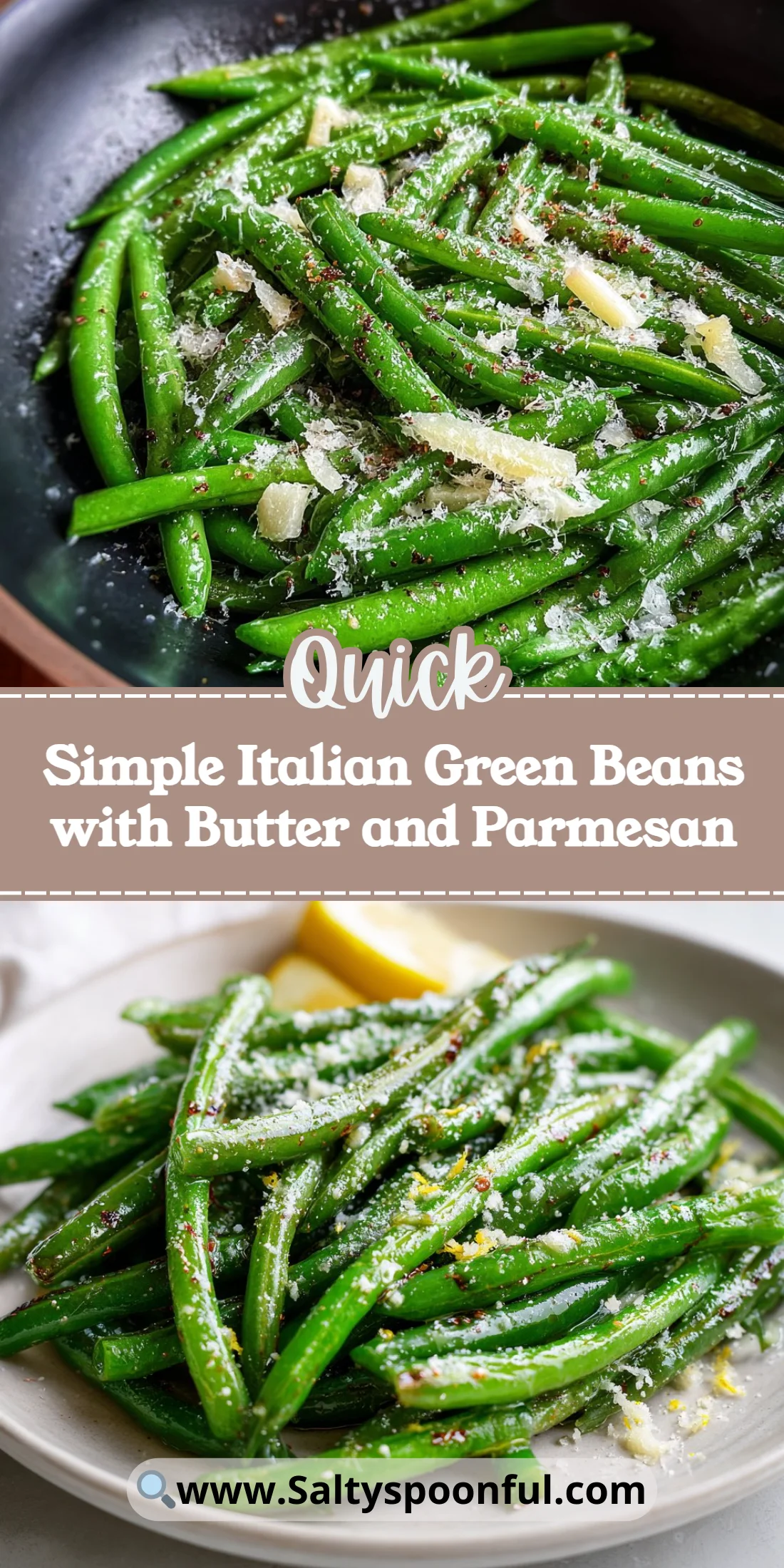 Simple Italian Green Beans with Butter and Parmesan