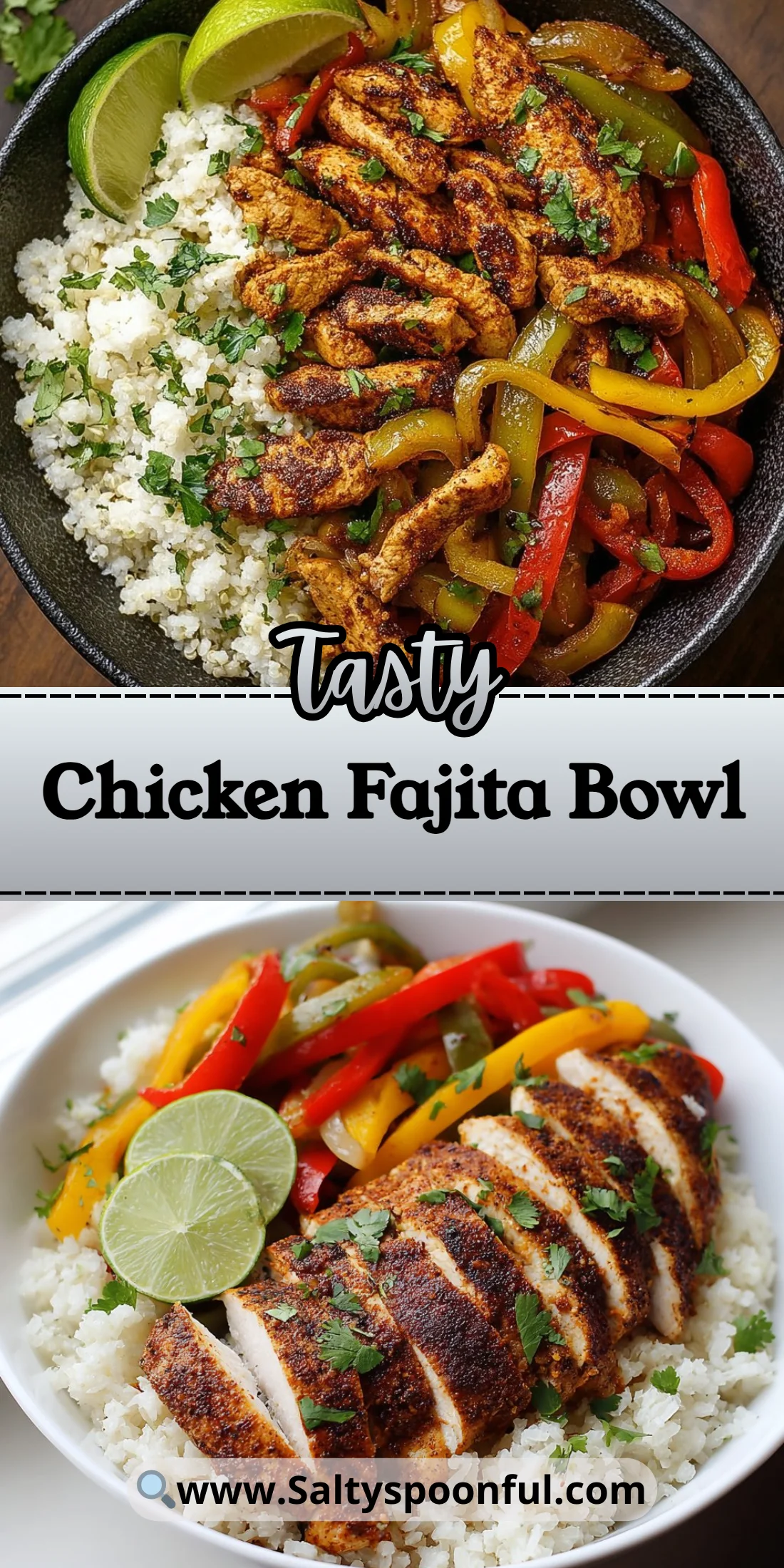 Chicken Fajita Bowl