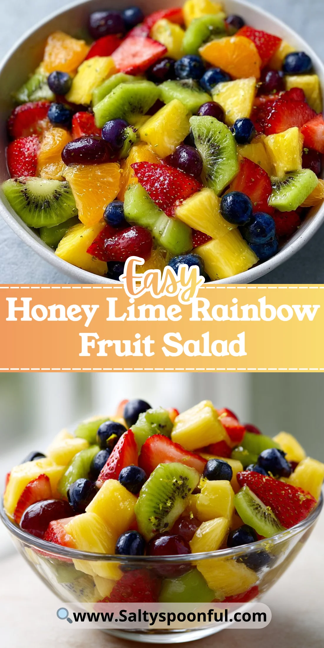 Honey Lime Rainbow Fruit Salad