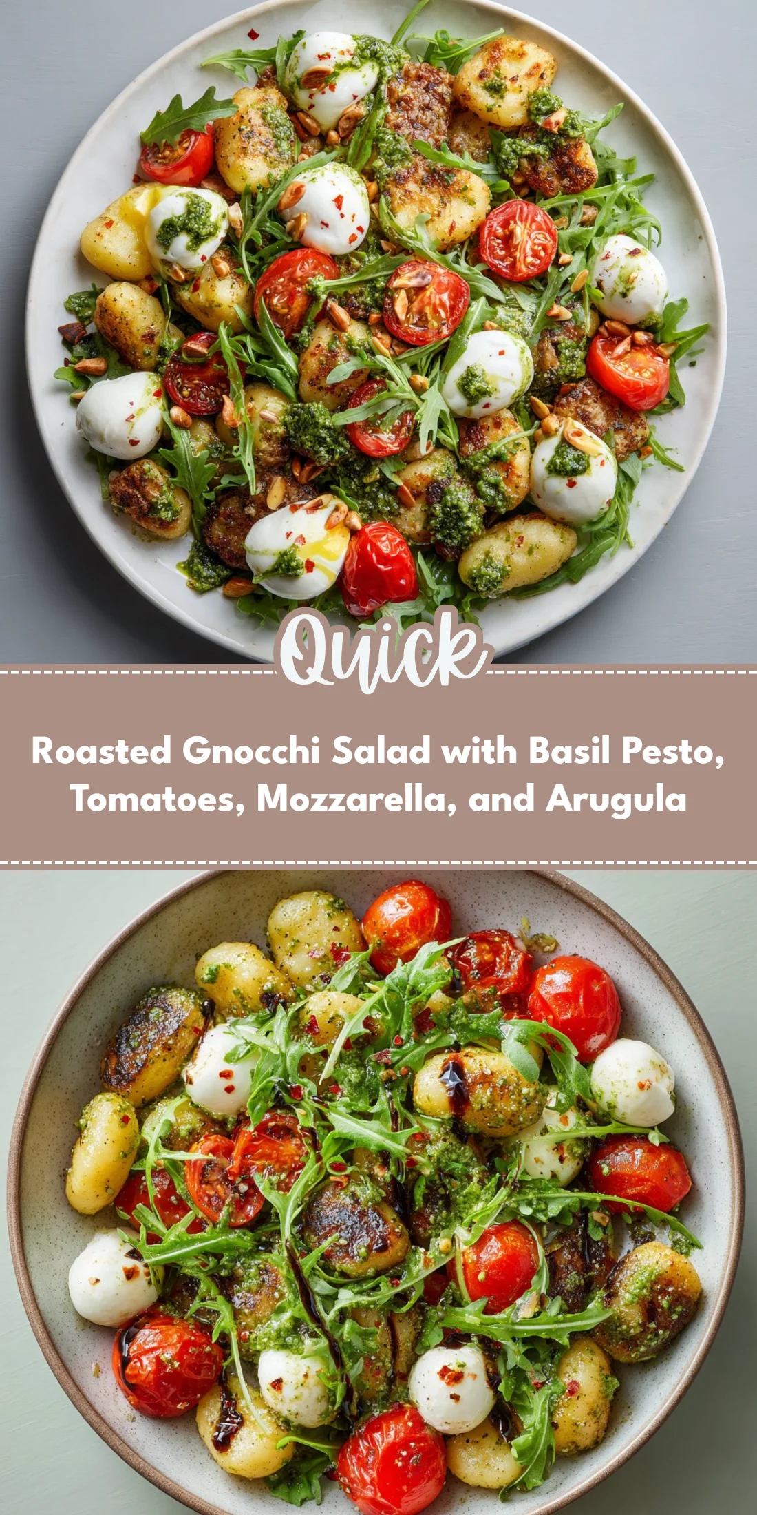Roasted Gnocchi Salad with Basil Pesto, Tomatoes, Mozzarella, and Arugula